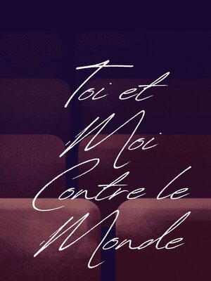 cover image of Toi et Moi Contre le Monde